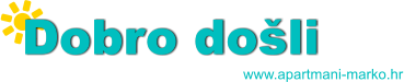 Dobro do�li www.apartmani-marko.hr